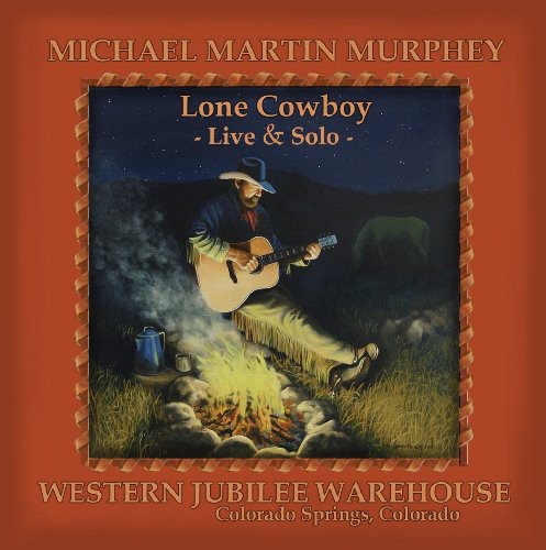 Murphey, Michael Martin: Lone Cowboy