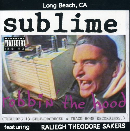 Sublime: Robbin the Hood
