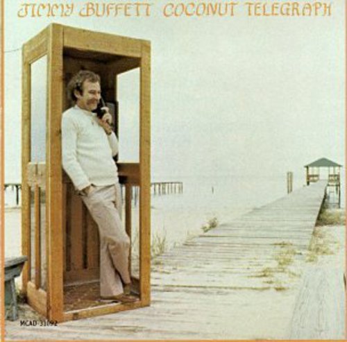 Buffett, Jimmy: Coconut Telegraph