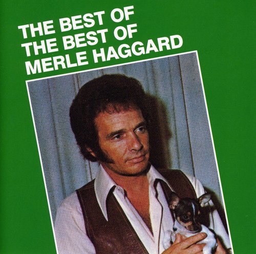 Haggard, Merle: Best of the Best