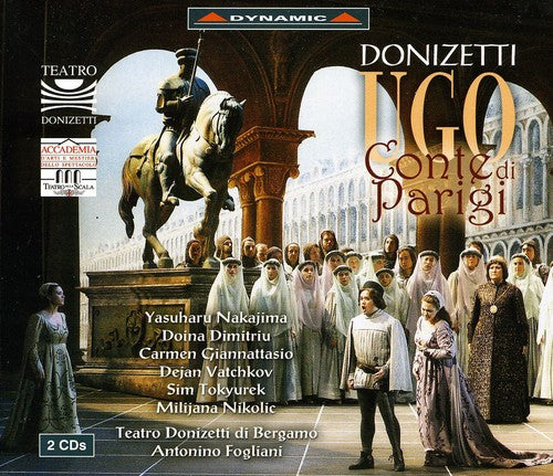 Donizetti / Dimitriu / Nakajima / Bergamo: Ugo/Conte Di Parigi