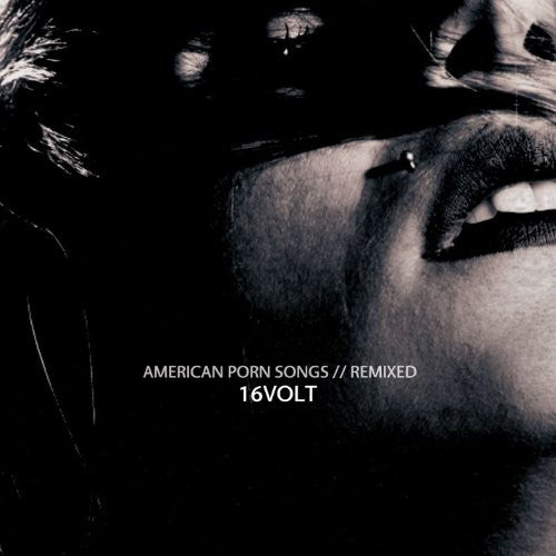 16 Volt: American Porn Songs: Remixed
