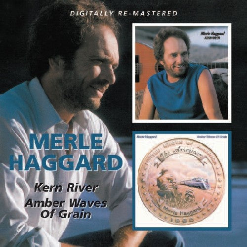 Haggard, Merle: Amber Waves of Grain / Kern River