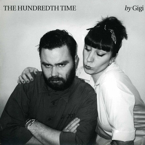 Gigi: Hundredth Time