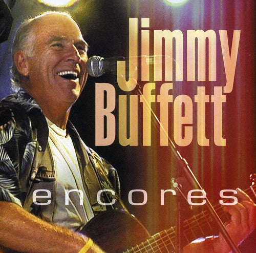Buffett, Jimmy: Encores: Live