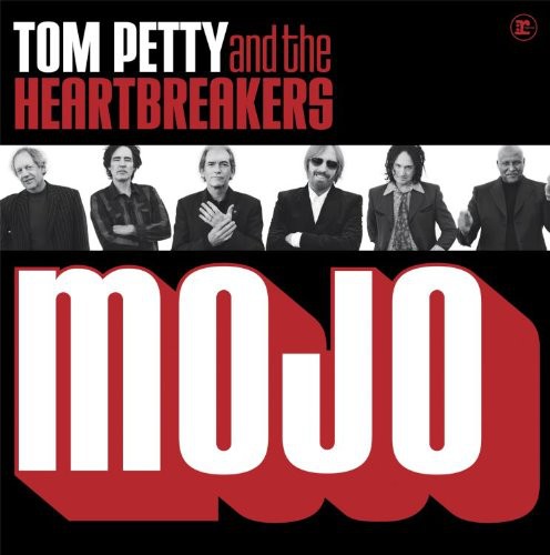 Petty, Tom & Heartbreakers: Mojo