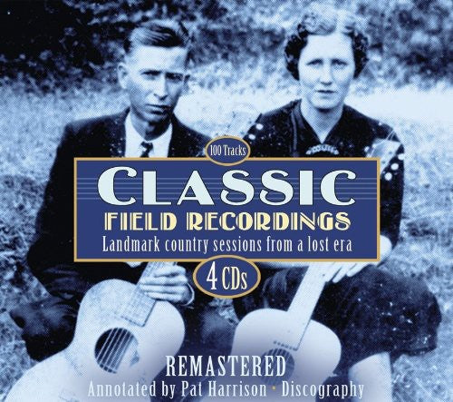 Classic Field Recordings / Various: Classic Field Recordings