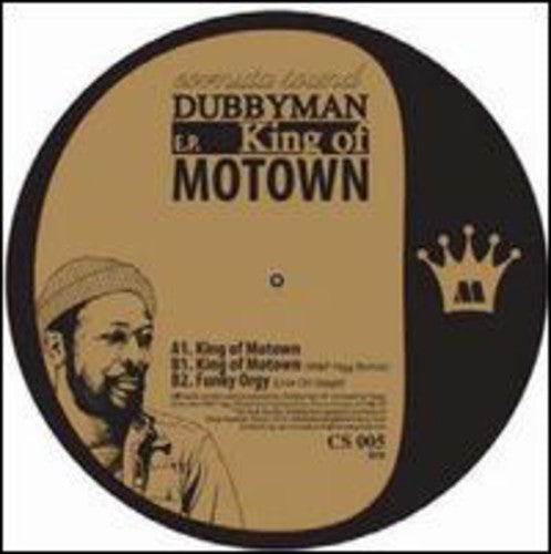 Dubbyman: King Of Motown