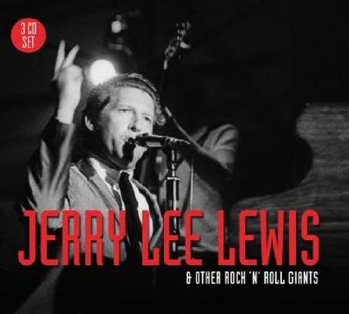 Lewis, Jerry Lee: Jerry Lee Lewis & Rock N Roll Giants