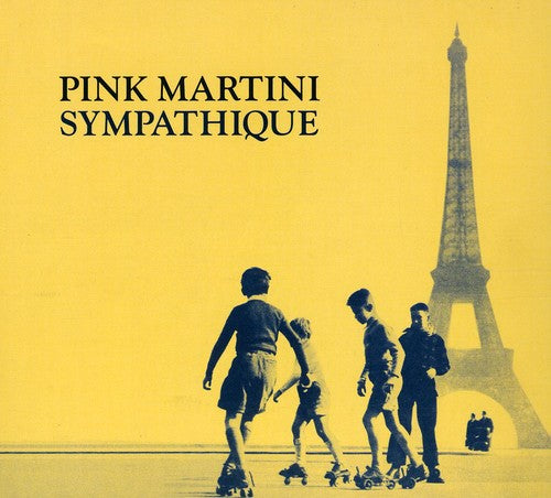 Pink Martini: Sympathique
