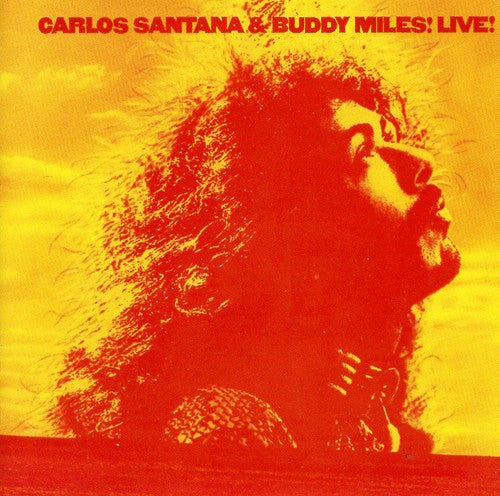 Santana, Carlos / Miles, Buddy: Carlos Santana & Buddy Miles Live