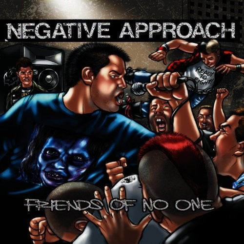Negative Approach: Friends of No One