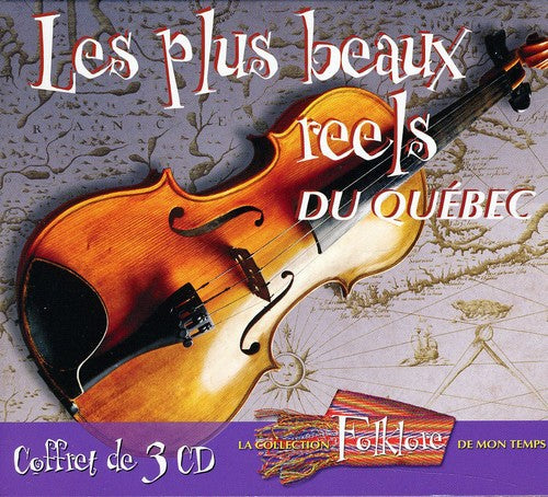 Folklore De Mon Temp: Les Plus Beaux Reels Du Quebec