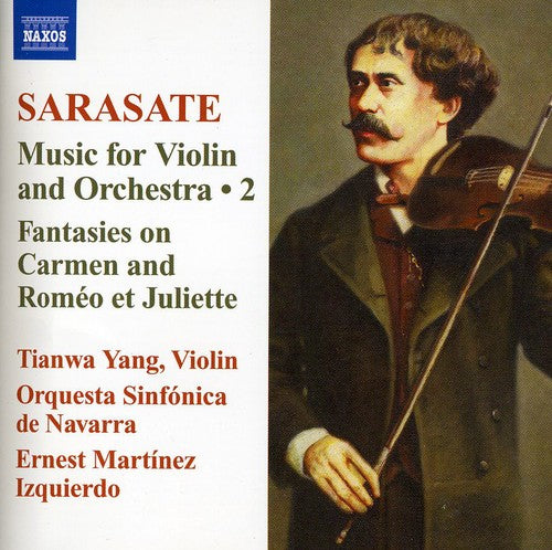 Sarasate / Yang / Orq Sinf De Navarra / Izquierdo: Sarasate 2: Music for Violin & Orchestra