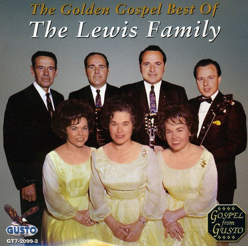 Lewis Family: Golden Gospel Best