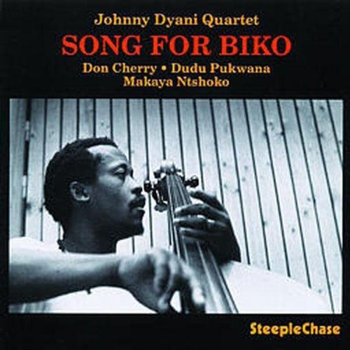Dyani, Johnny: Song for Biko