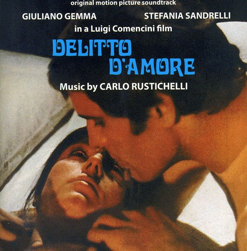 Rustichelli, Carlo: Delitto D'Amore (Crime of Love) (Original Motion Picture Soundtrack)