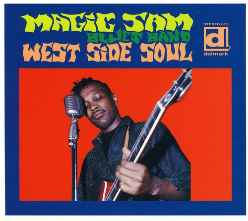 Magic Sam: West Side Soul