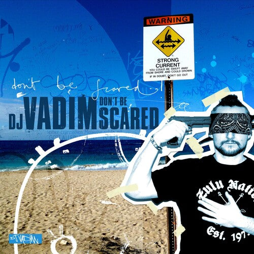 DJ Vadim: Don't Be Scared