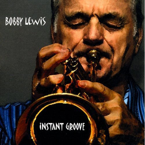 Lewis, Bobby: Instant Groove