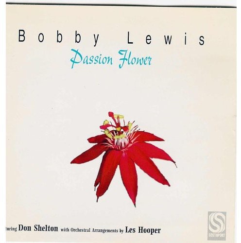 Lewis, Bobby: Passion Flower