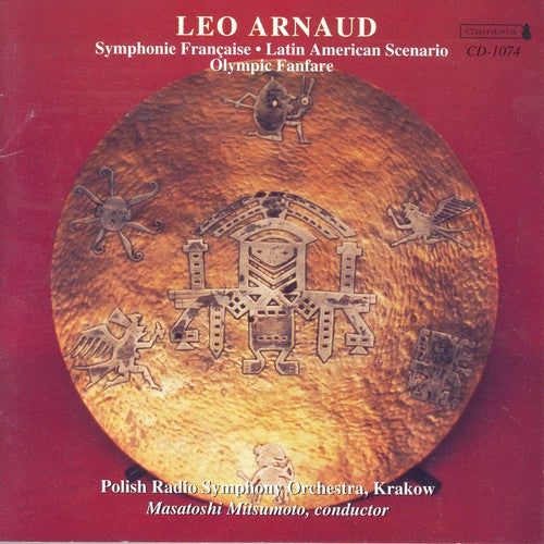 Mitsumoto / Arnaud / Polish Radio Symphony Orch.: Mitsumoto Conducts Orchestral Works By Leo Arnaud