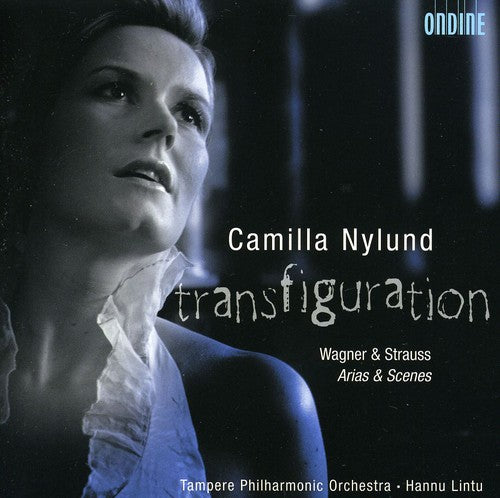 Wagner / Strauss / Tampere Philharmonic Orch: Camilla Nylund: Transfiguration