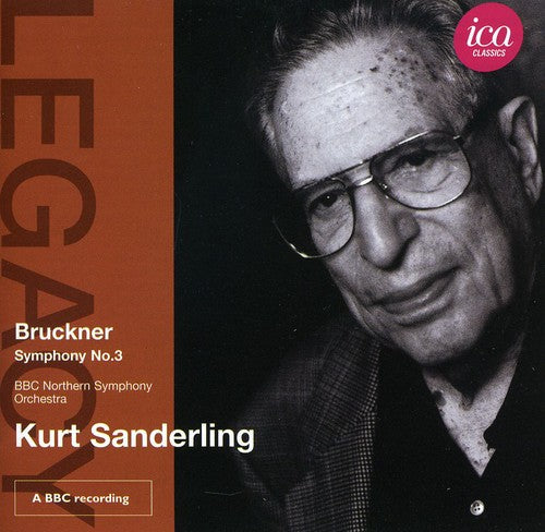 Bruckner / Sanderling / Bbcnso / Burton-Page: Symphony No. 3