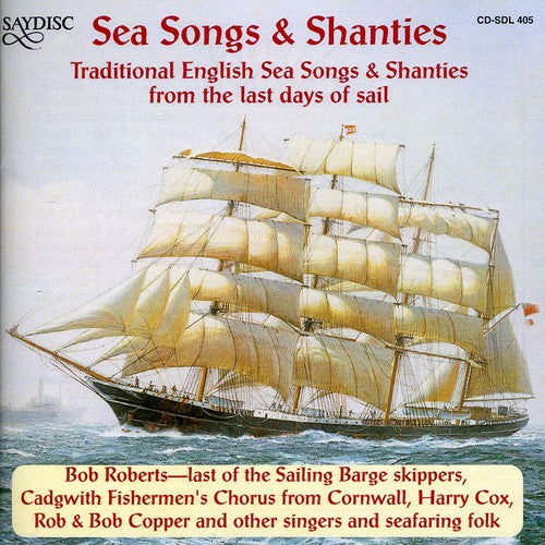 Sea Songs & Shanties / Various: Sea Songs & Shanties / Various