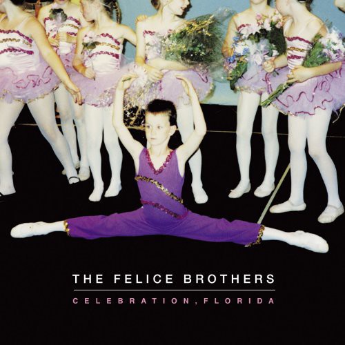 Felice Brothers: Celebration Florida