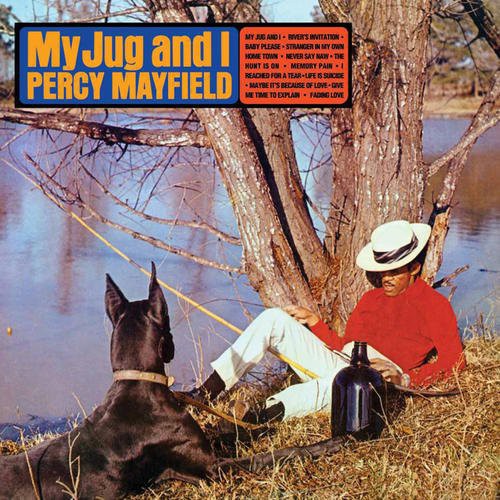 Mayfield, Percy: My Jug and I