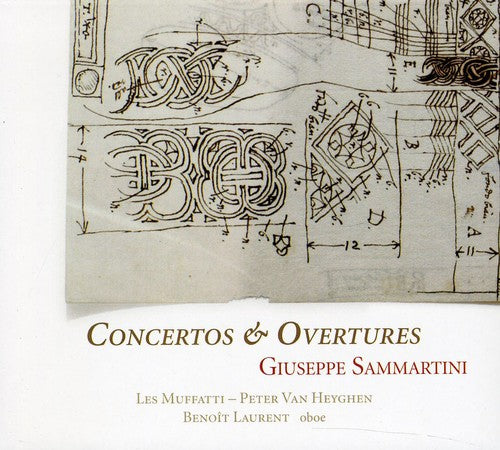Sammartini / Van Heyghen / Muffatti: Concertos & Overtures