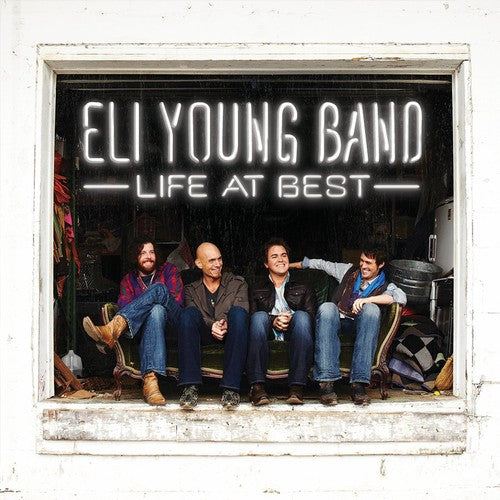 Eli Young Band: Life at Best