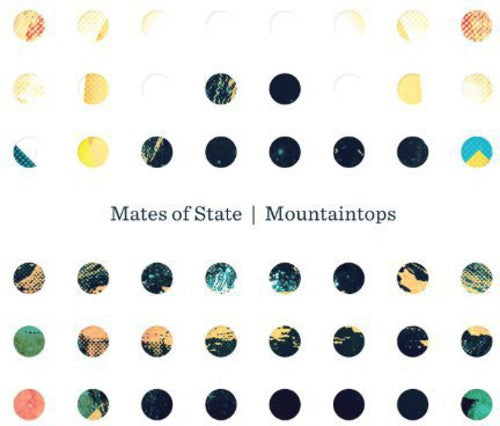Mates of State: Mountaintops