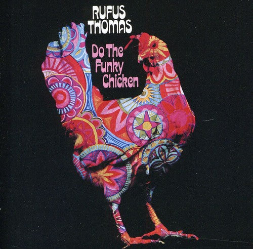 Thomas, Rufus: Do the Funky Chicken