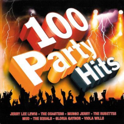 100 Party Hits: 100 Party Hits