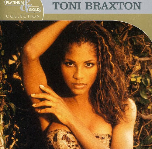 Braxton, Toni: Platinum and Gold Collection