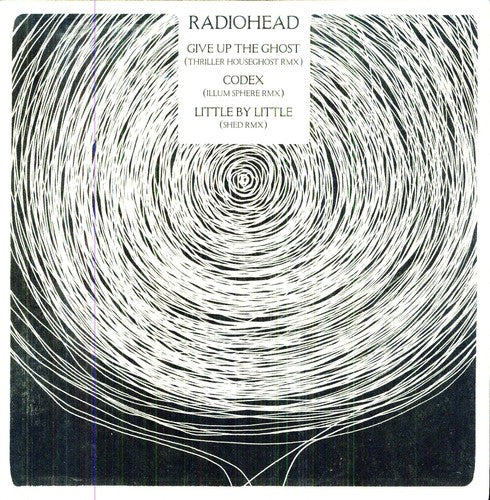 Radiohead: Radiohead Remixes / Give Up the Ghost / Codex