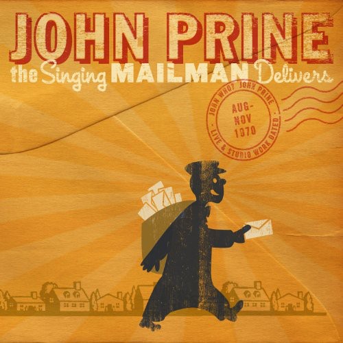 Prine, John: The Singing Mailman Delivers