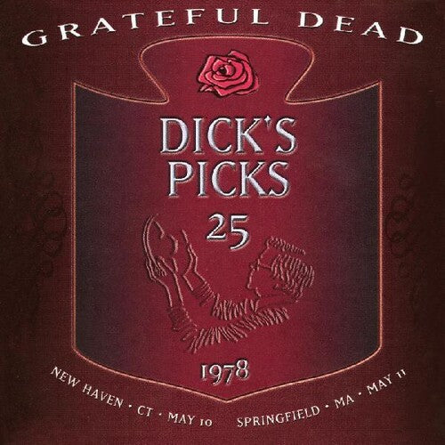 Grateful Dead: Dick's Picks 25: May 10, 1978 New Haven CT & May 11, 1978 Springfield,MA