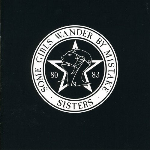 Sisters of Mercy: Some Girls Wander By Mistake