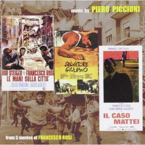 Piccioni, Piero: Le Mani Sulla Citta (Hands Over the City) / Salvatore Giuliano / Il Caso Mattei (The Mattei Affair) (Original Soundtracks)