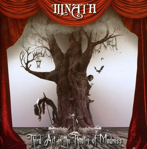Illnath: Third Act in the Theatre of Madness