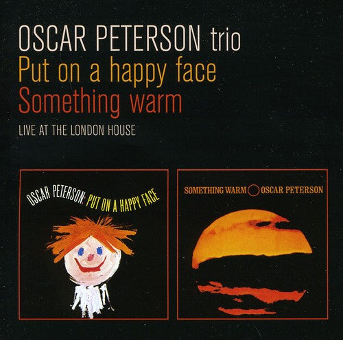Peterson, Oscar Trio: Put on a Happy Face / Something Warm