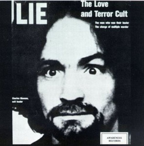 Manson, Charles: Love, Lie and The Terror Cult