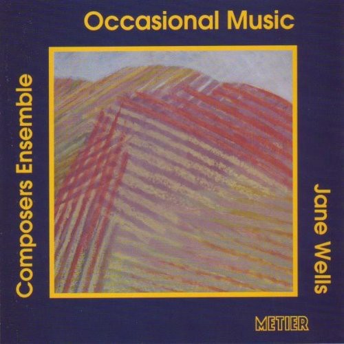 Wells / Wiegold / Composer's Ensemble: Occasional Music
