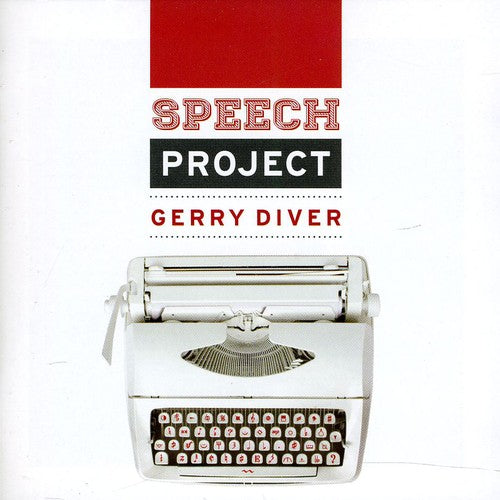 Gerry Diver: Speech Project