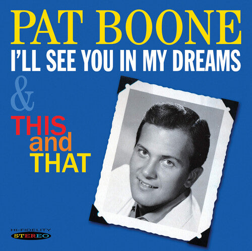 Boone, Pat: I'll See You In My Dreams and This and That