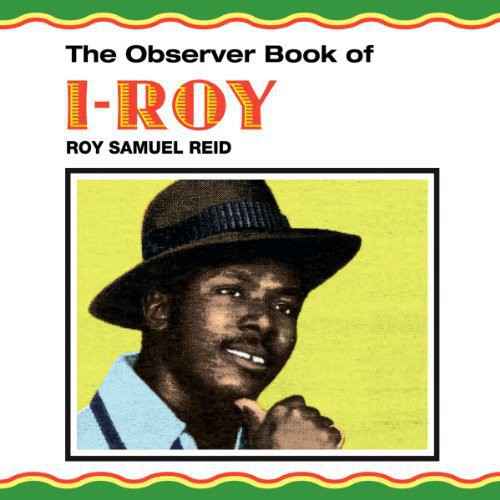 I-Roy: Observer Book of I-Roy