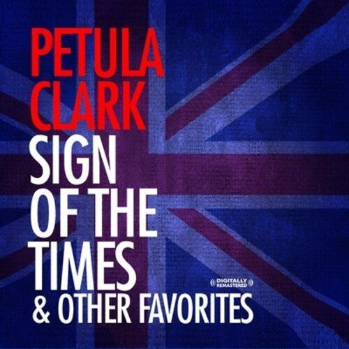 Clark, Petula: Sign of the Times & Other Favorites